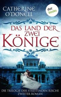 Produktbild: Trilogie der Streitenden Reiche - Band 2: Das Land der zwei K&ouml;nige