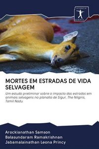 Produktbild: Mortes Em Estradas De Vida Selvagem