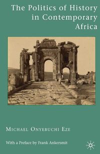 Produktbild: The Politics of History in Contemporary Africa
