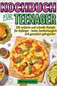 Produktbild: Kochbuch f&uuml;r Teenager