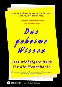 Produktbild: Das geheime Wissen &ndash; Das wichtigste Buch f&uuml;r die Menschheit!