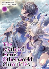 Produktbild: The Mythical Hero's Otherworld Chronicles: Volume 11