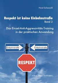 Produktbild: Respekt ist keine Einbahnstra&szlig;e, Band 2