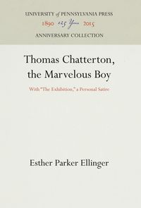 Produktbild: Thomas Chatterton, the Marvelous Boy