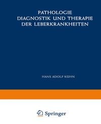 Produktbild: Pathologie, Diagnostik und Therapie der Leberkrankheiten