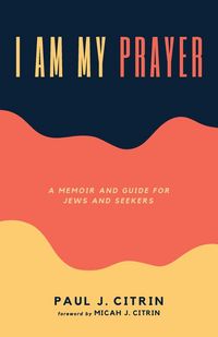 Produktbild: I Am My Prayer