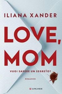 Produktbild: Love, mom. Vuoi sapere un segreto?