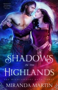 Produktbild: Shadows in the Highlands: A Paranormal Historical Romance (Fae Highlanders, #3)