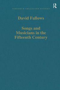 Produktbild: Songs and Musicians in the Fifteenth Century