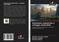 Produktbild: Estrazione industriale e sviluppo sostenibile
