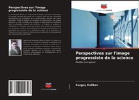 Produktbild: Perspectives sur l'image progressiste de la science