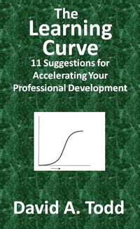 Produktbild: The Learning Curve: 11 Suggestions for Accelerating Your Professional Development