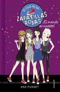 Produktbild: El Club de las Zapatillas Rojas 6. &iexcl;El mundo es nuestro!