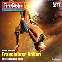 Produktbild: Perry Rhodan 3207: Transmitter-Ballett