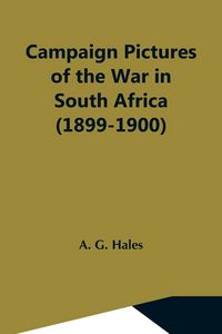 Produktbild: Campaign Pictures Of The War In South Africa (1899-1900) Letters From The Front