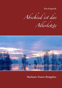 Produktbild: Abschied ist das Allerletzte