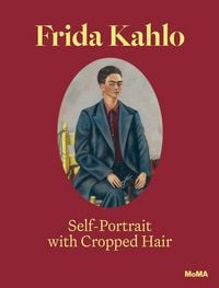 Produktbild: Frida Kahlo: Self-Portrait with Cropped Hair