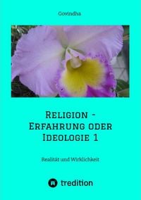 Produktbild: Religion - Erfahrung oder Ideologie 1