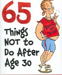 Produktbild: 65 Things Not to Do After Age 30