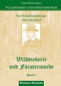 Produktbild: Wilddieberei und F&ouml;rstermorde