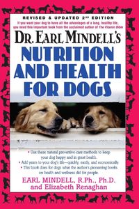 Produktbild: Dr. Earl Mindell's Nutrition and Health for Dogs