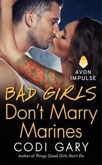Produktbild: Gary, C: Bad Girls Don't Marry Marines