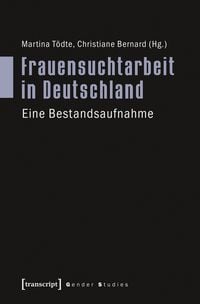 Produktbild: Frauensuchtarbeit in Deutschland