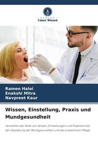 Produktbild: Wissen, Einstellung, Praxis und Mundgesundheit