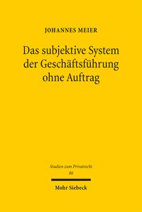 Produktbild: Das subjektive System der Gesch&auml;ftsf&uuml;hrung ohne Auftrag
