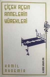 Produktbild: Cicek Acsin Annelerin Y&uuml;rekleri