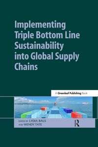 Produktbild: Implementing Triple Bottom Line Sustainability into Global Supply Chains