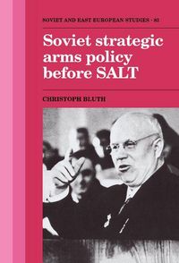 Produktbild: Soviet Strategic Arms Policy before SALT