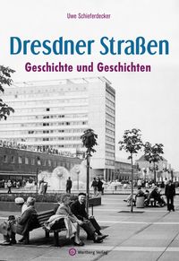 Bild vom Artikel Dresdner Straßen vom Autor Uwe Schieferdecker