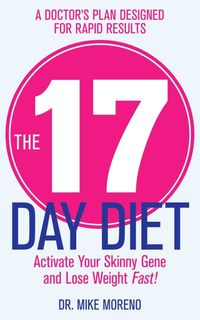 Produktbild: Moreno, D: The 17 Day Diet