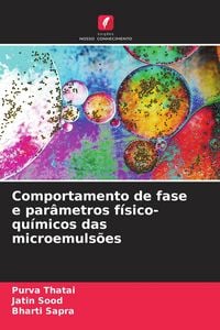 Produktbild: Comportamento de fase e par&acirc;metros f&iacute;sico-qu&iacute;micos das microemuls&otilde;es