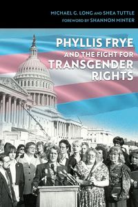 Produktbild: Phyllis Frye and the Fight for Transgender Rights