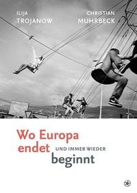 Produktbild: Where Europe Ends And Begins Anew