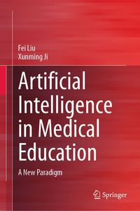 Produktbild: Artificial Intelligence in Medical Education