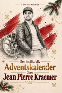 Produktbild: Der inoffizielle Adventskalender &uuml;ber Jean Pierre Kraemer