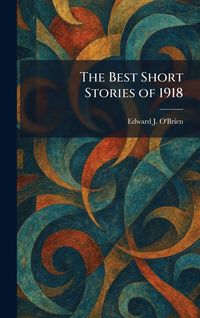 Produktbild: The Best Short Stories of 1918