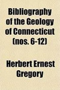Produktbild: Bibliography of the Geology of Connecticut (6-12)