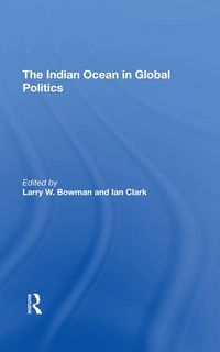 Produktbild: The Indian Ocean In Global Politics
