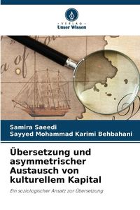 Produktbild: &Uuml;bersetzung und asymmetrischer Austausch von kulturellem Kapital
