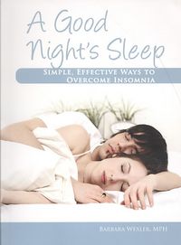 Produktbild: A Good Night's Sleep: Simple, Effective Ways to Overcome Insomnia