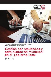 Produktbild: Gesti&oacute;n por resultados y administraci&oacute;n municipal en el gobierno local