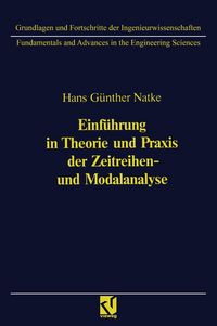 Produktbild: Einf&uuml;hrung in Theorie und Praxis der Zeitreihenanalyse und Modalanalyse
