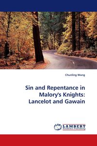 Produktbild: Sin and Repentance in Malory''s Knights: Lancelot and Gawain