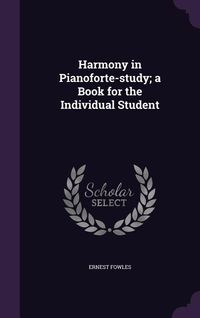 Produktbild: Harmony in Pianoforte-study; a Book for the Individual Student