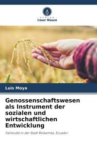 Produktbild: Genossenschaftswesen als Instrument der sozialen und wirtschaftlichen Entwicklung