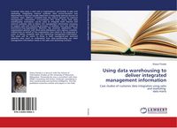 Produktbild: Using data warehousing to deliver integrated management information
